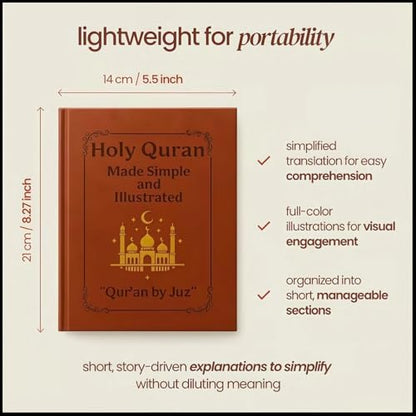 The Quran Journey: Holy Quran Made Simple & Illustrated - an Easy-to-Follow Study Guide for Beginners with Complete Summary, Tafsir & All 114 Surahs