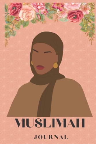 Muslimah Notebook, A muslim woman's dairy, lined journal for muslim woman.
