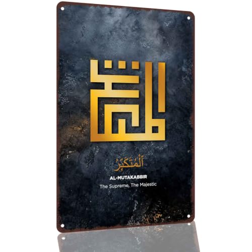Al-mutakabbir the Supreme the Majestic Aluminum Metal Sign 8 x 12 Inch