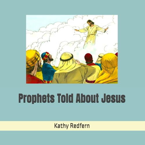 Prophets Told About Jesus (Bible Stories for Children)