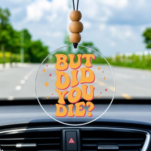 Talataca But Did You Die 2D Flat Car Ornament & Wood Beads, Retro Vintage, Funny Quote Beaded Rear View Mirror Accessories, Rearview Hanging Charm, Christmas Tree Decor - color: 27