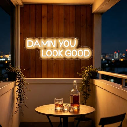 Damn You Look Good Neon Sign Clothing Open Wall Decor-Warm White-17.7"x5.9" - color: Damn You Look Good-Warm White