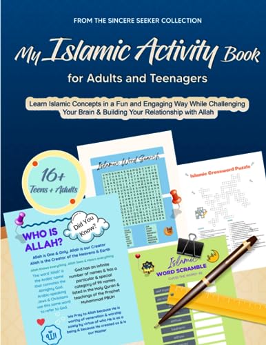 My Islamic Activity Book for Adults and Teenagers: Learn Islamic Concepts in a Fun and Engaging Way While Challenging Your Brain & Building Your ... Adults | Fun & Educational Ramadan Workbooks)