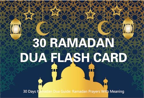 Ramadan Dua Cards(30 Daily Reminders) - Daily Dua with English Meanings, Muslim Gifts for Men & Women, Islamic Ramadan & Eid Gifts, Islamic Quranic Verses Cards