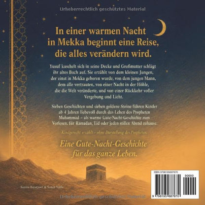 Der Prophet Muhammad für Kinder - Die komplette Sira als Bilderbuch: Über Liebe, Mut und Vergebung - Zum Vorlesen für muslimische Kinder ab 4 Jahren | Ramadan & Eid (German Edition)