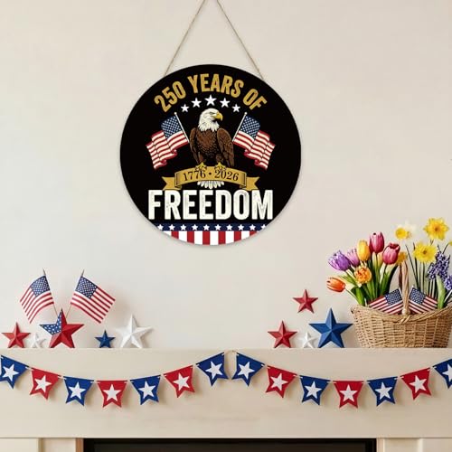 Smile 250 Years of Freedom Wooden Round Door Hanger, 1776-2026 American Bicentennial Front Door Sign for 4th of July & Patriotic Decor - style: 250th Freedom