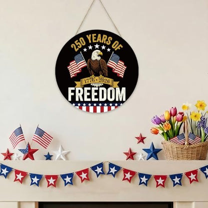 Smile 250 Years of Freedom Wooden Round Door Hanger, 1776-2026 American Bicentennial Front Door Sign for 4th of July & Patriotic Decor - style: 250th Freedom
