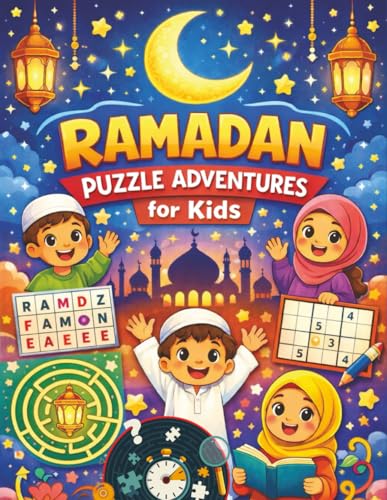Ramadan Puzzle Adventures: An Activity Book with Word Searches, Mazes, Sudoku, and Brain Games for Kids and Families