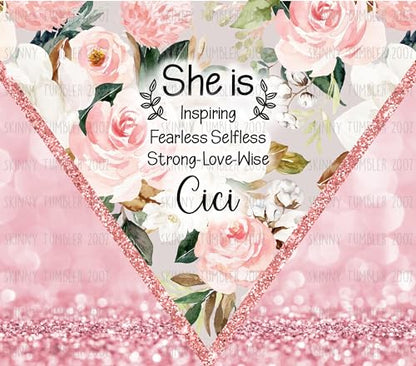Cici Floral Tumbler - Mother's Day She Is Inspiring Quote Floral Tumbler 20Oz - Mother's Day Gift - Birthday Gift For Cici - Best Cici Cup, White