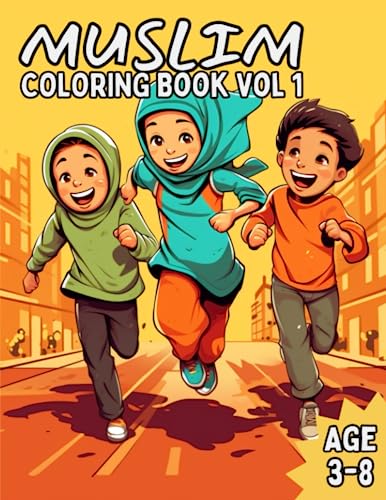 Muslim Coloring Book: Islamic Coloring Book for Muslim Kids Age 3-8 (Muslim Coloring Books)