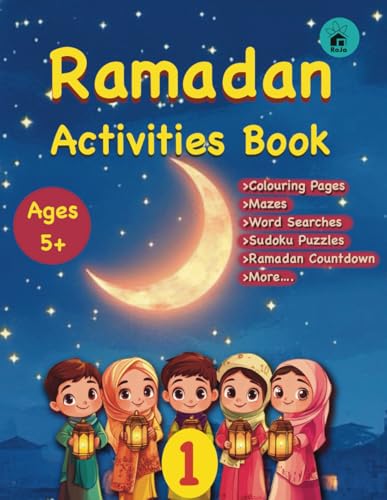 Ramadan Activities Book for Kids Ages 5+ (Vol1): The Perfect Gift for Little Muslims! Over 30 Fun and Educational Games and Puzzles about The Holy ... Mazes, Word Searches, Sudoku Puzzles | 8.5x11
