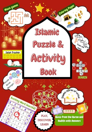 Islamic Puzzle and Activity Book: Play, Discover, Learn: Word Search, Crossword, Word Scramble, Quizz, Trace and Write, Coloring, Stories of Virtue, ... Letter Writing Activity,Count and Color