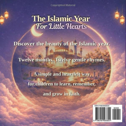 The Islamic Year for Little Hearts - Islamic bedtime stories: A Gentle Rhyming Introduction to the 12 Islamic Months for Muslim Kids | A Beautiful ... Hajj & the Islamic Calendar for Ages 3–8