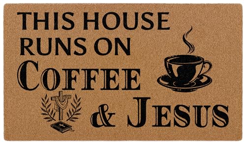 This House Runs on Coffee & Jesus Doormat, Funny Christian Front Door Mat for Coffee Lovers, Farmhouse Faux Coir Religious Welcome Rug for Indoor Outdoor Entryway Decor 30x17in - color: This House Runs on Coffee & Jesus