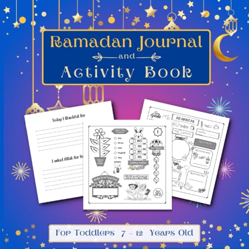 Ramadan Journal & Activity Book for Kids 7-12: 30-Day Fasting, Prayer, Mood Trackers with Puzzles Word Search and Sudoku for Toddlers 7-12 Years Old (Islamic Activity Books)