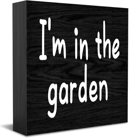 Feehiget I'M In The Garden Home Office Decor Wooden Box Sign, Decorative Positive Office Desk Accessories Wood Plaque Wood Table Sign For Tv Cabinet Shelf 5 X 5 Inch - color: White 5