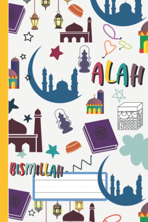 Bismillah: Islamic themed Journal For Kids Writing, Doodling and Coloring-Islamic Notebook Gift For Muslim boys and girls-Notebook and Diary for ... Practice Sheets (Islam)