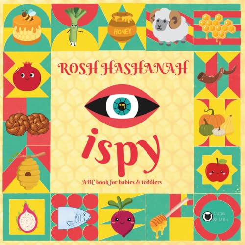 Rosh Hashanah iSpy ABC Book for Babies & Toddlers: A Simple and Fun Rosh Hashanah Book for Kids Ages 2-5