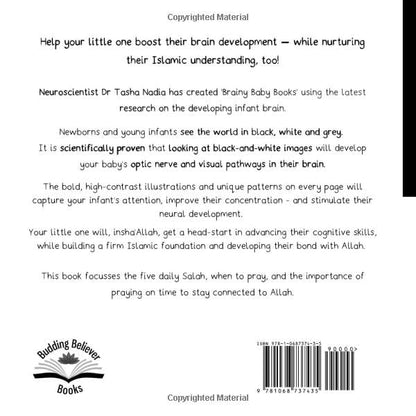 Baby Let's Learn about Salah, the Five Daily Prayers: Black and White Brainy Baby Book: boost brain power, while nurturing Islamic understanding (Brainy Baby: Books for Muslim Babies and Toddlers)