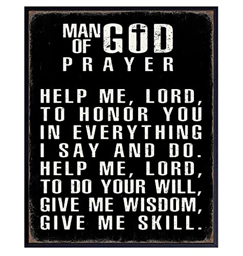 Religious Wall Art & Decor for Men - Christian Catholic Gifts for Men, Husband, Him - Inspirational Spiritual Motivational Poster Picture Print Sign - Man of God Prayer - Office, Man Cave, Church - size: 8"L x 10"W, style: Unframed