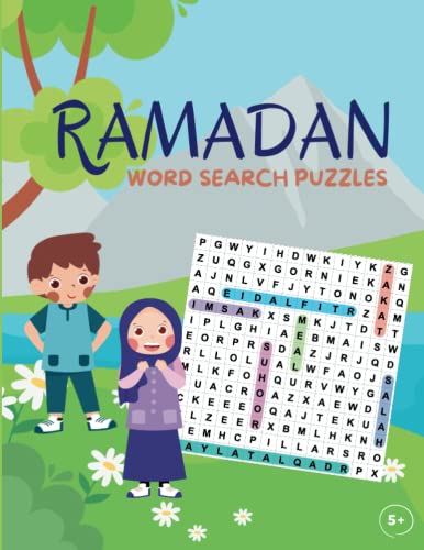 Ramadan Word Search Puzzle Activity Book For Kids: Fun Ramadan Word Search Puzzle to build Islamic vocabulary For Muslim Boys and Girls Practice ... Word Search Puzzle Activity Book For Kids