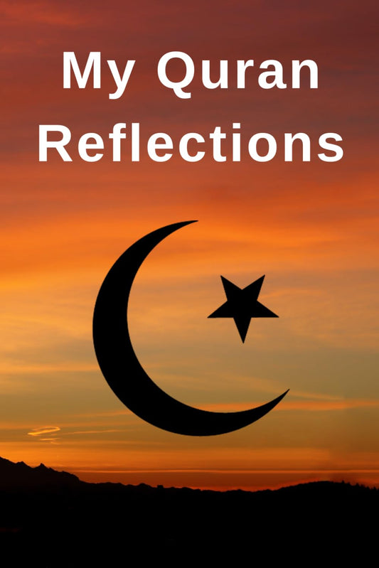 Quran Study Journal for Daily Reflection - Reflection Journal: Exercise Your Happiness Daily with Quran