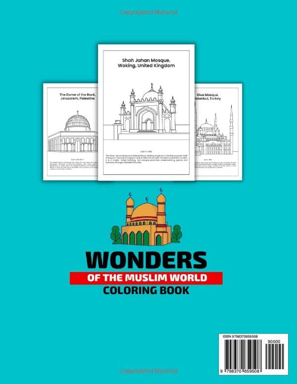 Wonders Of The Muslim World Coloring Book: For Kids Aged 5-12. Educational Facts of all 29 Landmarks, Mosques, Islamic Colouring. Ramadan, Eid Gift ... Girls, Teens | Eid, Ramadan Colouring Book