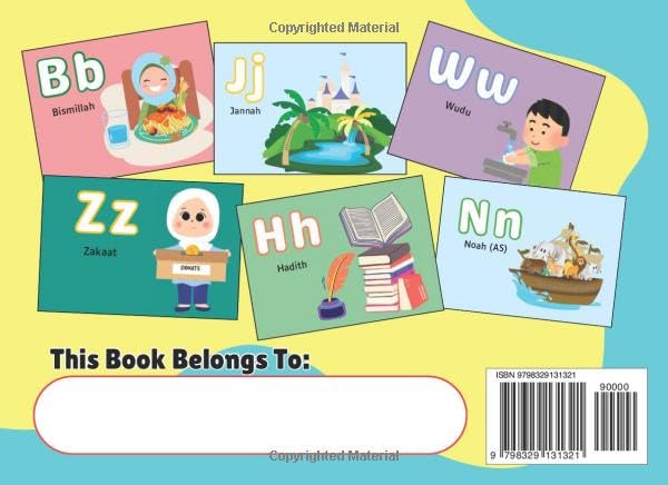 Islamic Alphabet Book - ABC Book for Toddlers: Islamic Picture Book for 2 year old, for 1 year old, for kids aged 3-5 (Islamic Activity Book Collection For Kids)