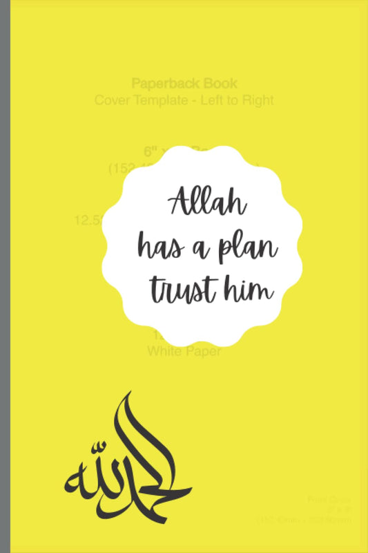 Allah Plans Muslim Notebook: Blank Wide Ruled Lined Papper Journal/ Islamic Lecture Note/ Holiday/Muslim Notebook, Soft Cover Book