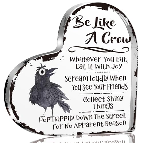 Be Like A Crow Sign Acrylic Sign Decorations for Friends, Inspirational Christmas Birthday Thanksgiving Gifts for Women Men Coworker, Funny Desk Accessories for Home Office Bedroom - color: Blue12