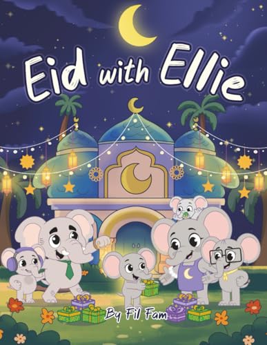 Eid with Ellie