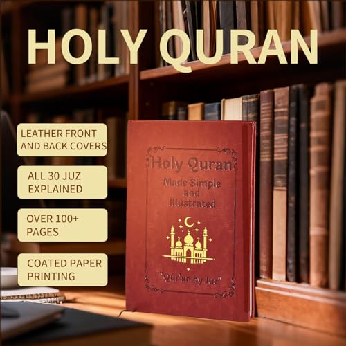 "Quran Made Simple: The Quran Journey - The Clear Quran, Holy Quran Made Simple and Illustrated | Study Guide for Beginners, Students & Adults | All 114 Surahs | Islamic Book, Easy-to-Understand, Visual Learning"