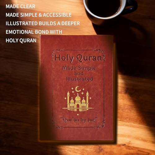 "Quran Made Simple: The Quran Journey - The Clear Quran, Holy Quran Made Simple and Illustrated | Study Guide for Beginners, Students & Adults | All 114 Surahs | Islamic Book, Easy-to-Understand, Visual Learning"