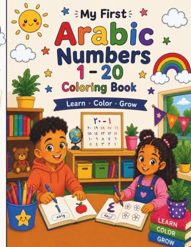 My First Arabic Numbers 1 - 20 Coloring Book (My First Arabic Learning Series)