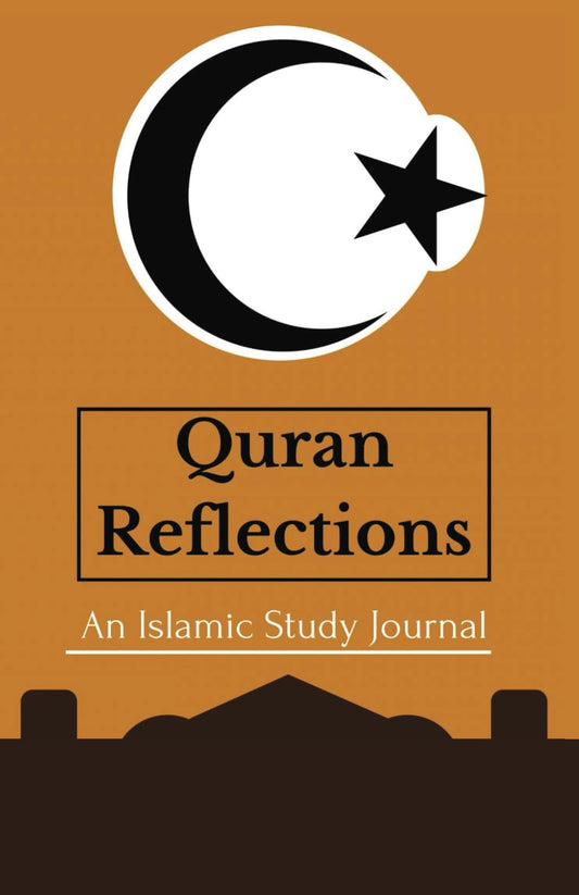 Quran Reflections: An Islamic Study Journal