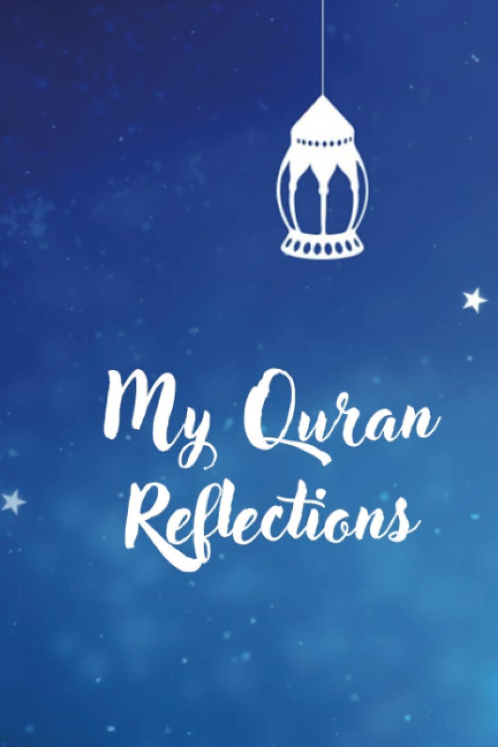 Quran Journal for Daily Reflections | Quranic Reflections | Ramadan Reflections Journal | Reflections Journal | Quran Study Journal