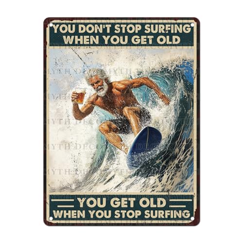 Vintage Surf Tin Sign You Don't Stop Surfing When You Get Old Retro Beer Wall Decor Wall Art Funny Old Man Poster Indoor Store Living Room Cafe Toilet Bar Office Man Cave Beach Club 12 * 16inch - color: Beach7, size: 30X40cm(12*16in)