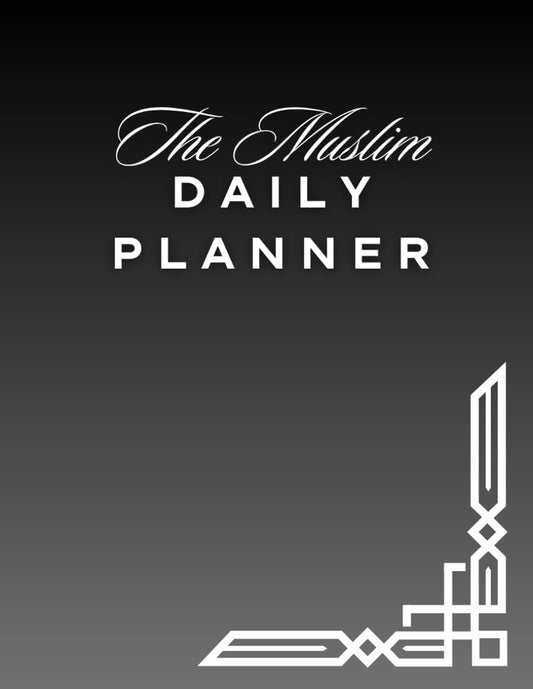 The Muslim Daily Planner: Organize Your Life Around the Five Daily Prayers: Starting with Maghrib, A 200-Page 8.5x11