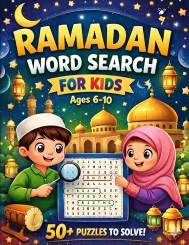 Ramadan Word Search for Kids: 50+ Fun & Educational Puzzles to Learn About Ramadan – Ages 6-10