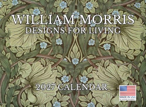 William Morris Designs For Living Calendar 2027 Monthly Wall Calender 12 Month | American Made In The USA - color: William Morris