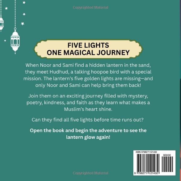 The Five Pillars of Islam for Kids: A Magical First Step into Faith, Worship, and the Beauty of Deen for Little Muslims (Islamic Learning for Little Muslims)