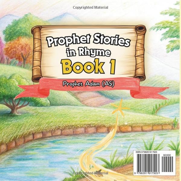 Prophet Stories in Rhyme: Book 1 - Prophet Adam + Bonus Story – Islamic Rhyming Stories for Kids Ages 5+ (Fun, Faith-Based Learning Series): Featuring ... and Idris! Told in fun, handwritten rhymes!