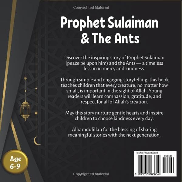 Prophet Sulaiman & the Ants : An Islamic Story for Children: Story that Spires Children to Be Kind Just Like Prophet Sulaiman