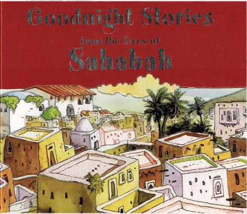 Goodnight Stories from the Lives of Sahabah