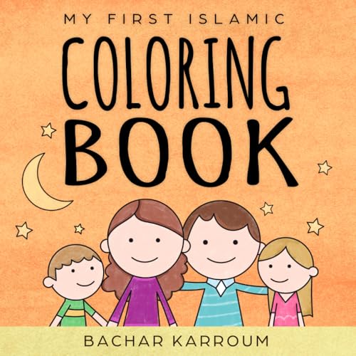 My First Islamic Coloring Book: (Islamic books for kids)