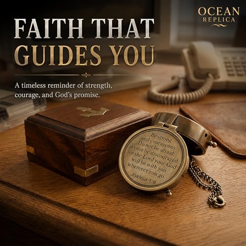 Be Strong and Courageous Compass – Antique Nautical Magnetic Compass with Engraved Scripture Quote – Baptism Gift with Wooden Box for Son, Father, Husband, Loved One