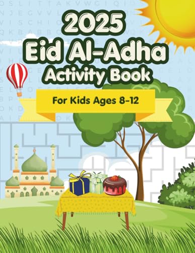Eid Al-Adha Activity Book: Islamic Activity Book for Kids ages 8-12
