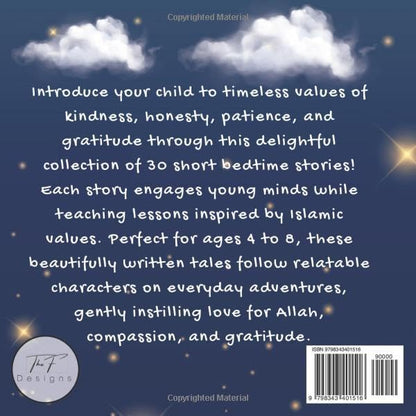 Bedtime Stories For Muslim Kids Based On Islamic Values: 30 short 5 minute bedtime stories - Perfect for Ramadan and beyond !