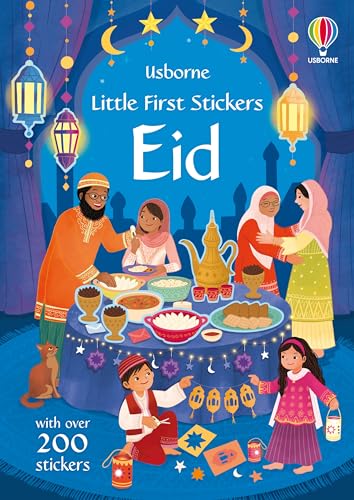 Little First Stickers Eid: A Sticker Book About Celebrating Ramadan and Eid with Family for Children (Ages 3-5)