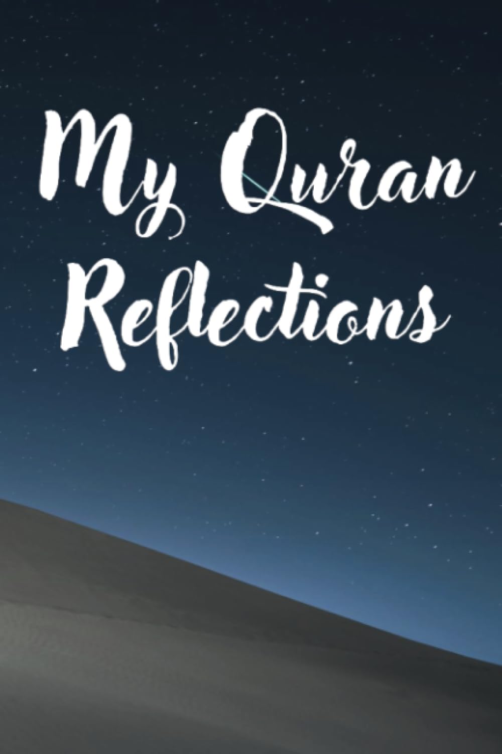 Quran Journal for Daily Reflections | Quranic Reflections | Ramadan Reflections Journal | Reflections Journal | Quran Study Journal